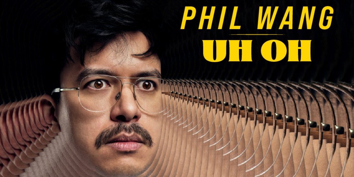 Promotional image of Phil Wang: UH OH