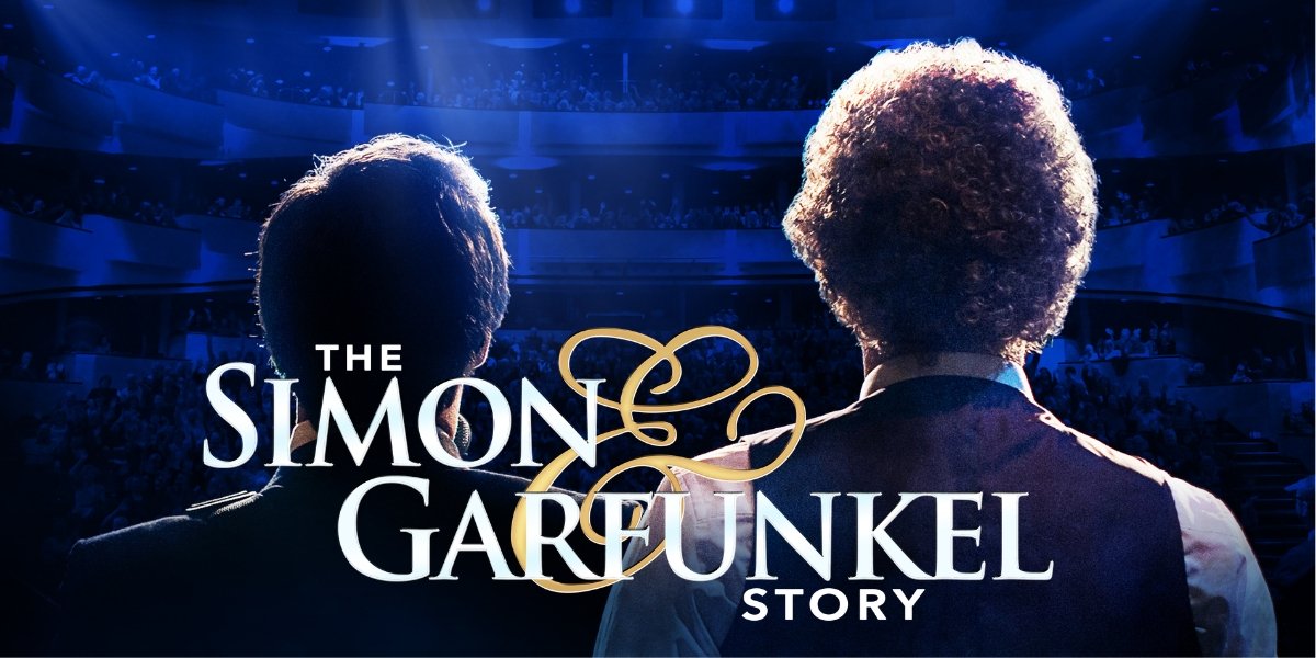 Promotional image of The Simon & Garfunkel Story