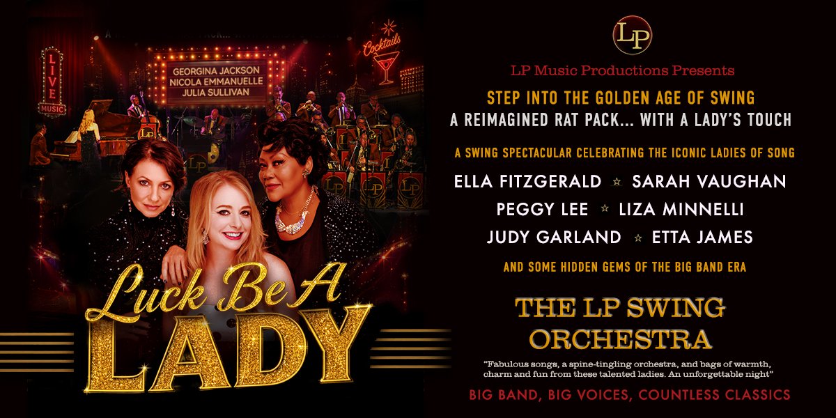 Promotional image of The LP Swing Orchestra present: ‘Luck Be A Lady!’