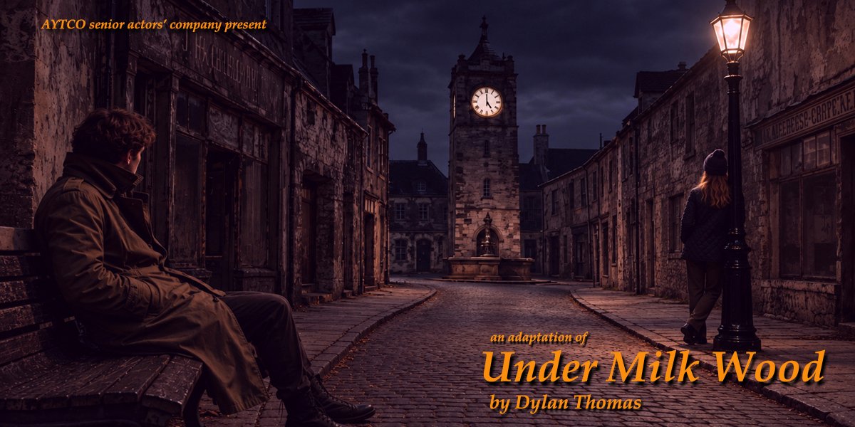 Promotional image of Applause Youth Theatre Drama - An adaptation of Under Milk Wood