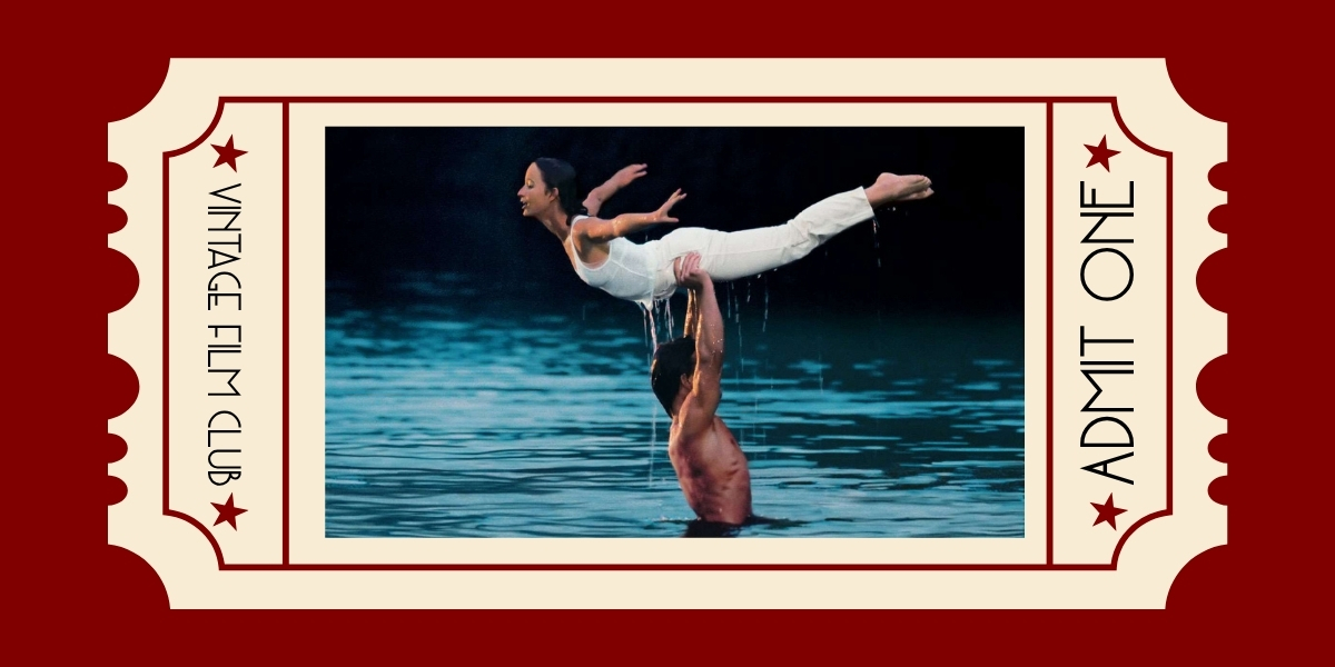 Promotional image of Vintage Film Club: Dirty Dancing